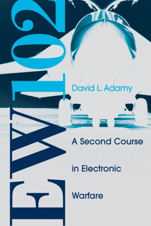 Ew 102 A Second Course In Electronic Warfare David Adamy