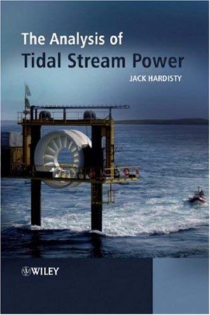 The Analysis Of Tidal Stream Power Jack Hardisty