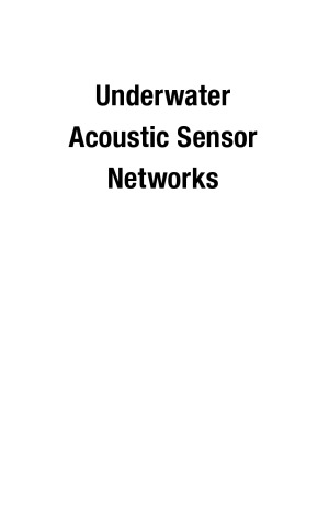 Underwater Acoustic Sensor Networks Yang Xiao
