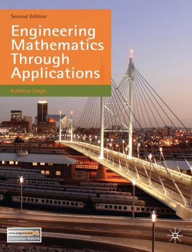 Engineering Mathematics Through Applications 2nd Revised Edition Kuldeep Singh