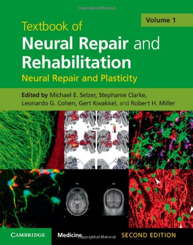 Textbook Of Neural Repair And Rehabilitation Volume 1 2nd Edition Professor Michael Selzer