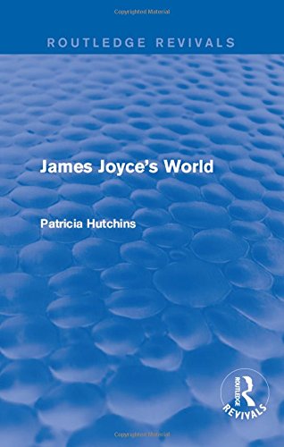 James Joyces World Patricia Hutchins