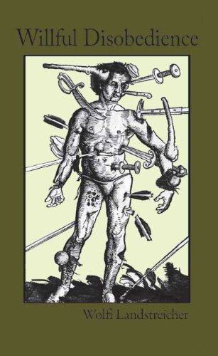 Willful Disobedience Wolfi Landstreicher