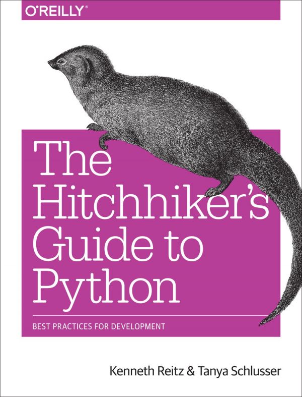 The Hitchhikers Guide To Python Best Practices For Development Kenneth Reitz