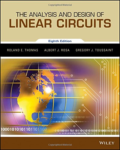 The Analysis And Design Of Linear Circuits 8th Edition Roland E Thomas