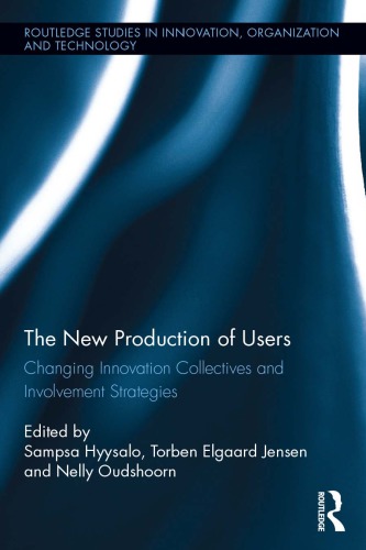 The New Production Of Users Sampsa Hyysalo Torben Elgaard Jensen