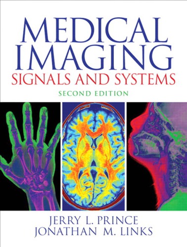 Medical Imaging Signals And Systems 2nd Edition Jerry L Prince And Jonathan M Links