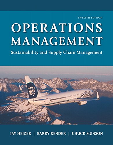 Operations Management Sustainability And Supply Chain Management 12th Edition 12th Edition Jay Heizer