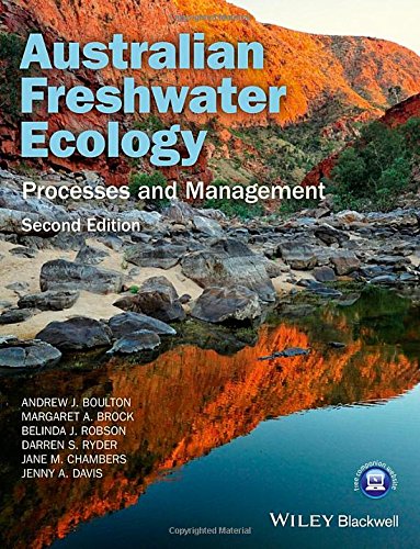 Australian Freshwater Ecology Processes And Management 2nd Edition Andrew Boulton