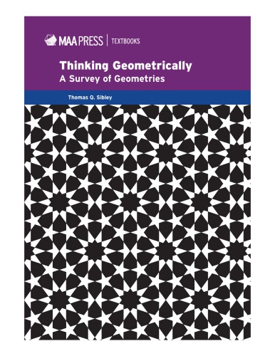 Thinking Geometrically A Survey Of Geometries Thomas Q Sibley