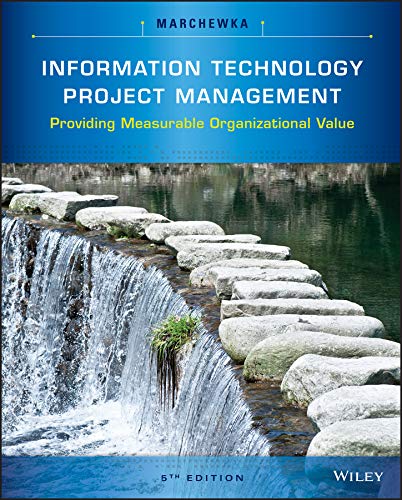 Information Technology Project Management Providing Measurable Organizational Value 5th Edition Marchewka