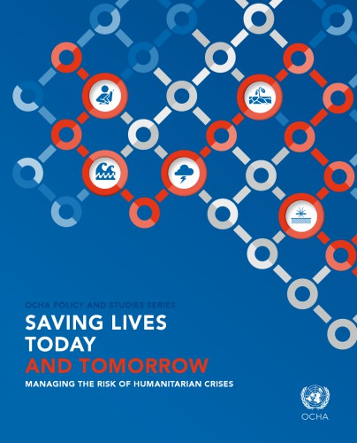 Saving Lives Today And Tomorrow Managing The Risk Of Humanitarian Crises Thow