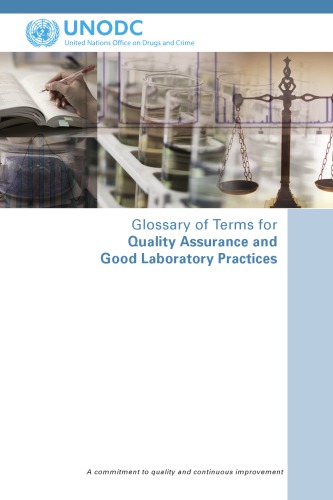 Glossary Of Terms For Quality Assurance And Good Laboratory Practices A Commitment To Quality And Continuous Improvement United Nations