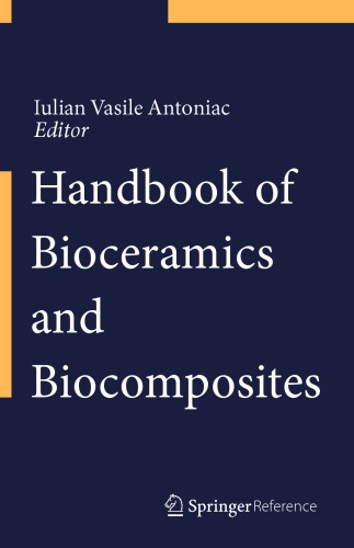 Handbook Of Bioceramics And Biocomposites Editor Antoniac Iulian Vasile