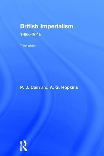 British Imperialism 16882015 3rd Edition Pj Cain A G Hopkins