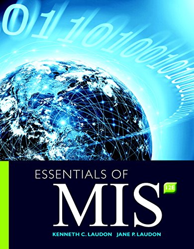 Essentials Of Mis 12th Edition 12th Edition Kenneth C Laudon