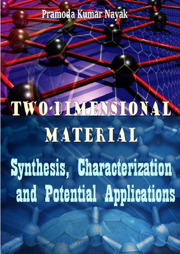 Twodimensional Material Synthesis Characterization And Potential Applications Pramoda Kumar Nayak