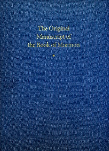 The Original Manuscript Of The Book Of Mormon Typographical Facsimile Of The Extant Text Royal Skousen
