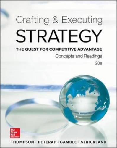 Crafting And Executing Strategy Concepts And Readings 20th Edition Arthur Thompson