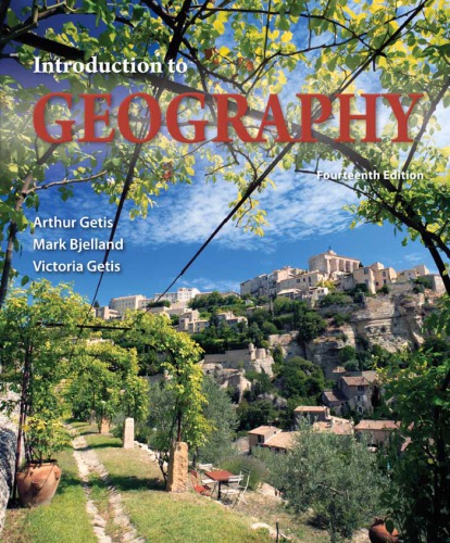 Introduction To Geography 14th Arthur Getis Mark Bjelland Victoria Getis