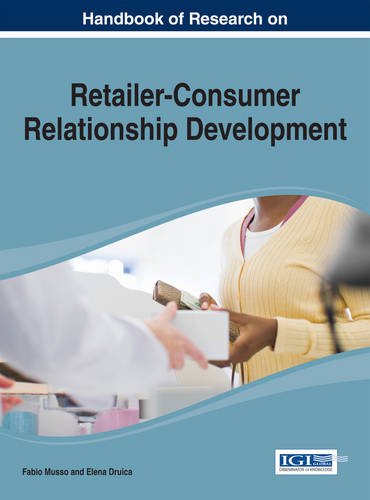 Handbook Of Research On Retailerconsumer Relationship Development 1st Edition Fabio Musso