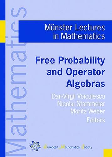 Free Probability And Operator Algebras Danvirgil Voiculescu