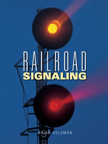 Railroad Signaling 1st Brian Solomon