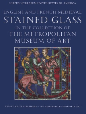 English And French Medieval Stained Glass In The Collection Of The Metropolitan Museum Of Art Hayward