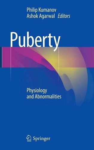 Puberty Physiology And Abnormalities 1st Ed 2016 Philip Kumanov