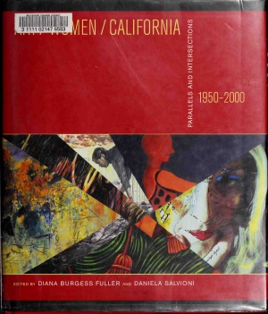 Artwomencalifornia 19502000 Parallels And Intersections Diana Burgess Fuller