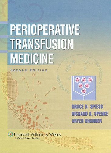 Perioperative Transfusion Medicine Second Bruce D Spiess Md