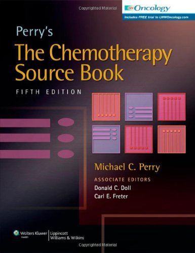 Perrys The Chemotherapy Source Book Fifth Michael C Perry