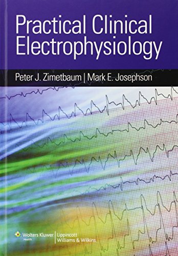 Practical Clinical Electrophysiology 1st Edition Peter J Zimetbaum Md