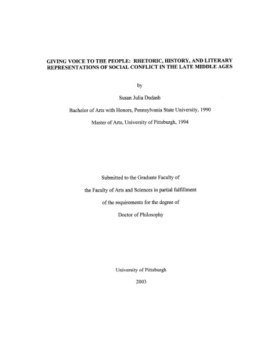 Giving Voice To The People Rhetoric History And Literary Representations Of Social Conflict In The Late Middle Ages Dudash