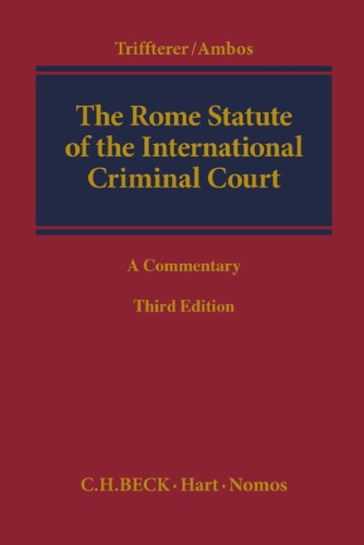 The Rome Statute Of The International Criminal Court A Commentary 3rd Edition Otto Triffterer