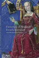 Flowering Of Medieval French Literature Au Parler Que Maprist Ma Mre Sandra Hindman