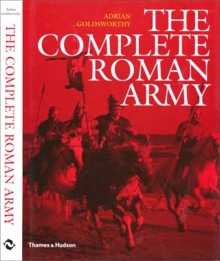 The Complete Roman Army Reprint Adrian Goldsworthy