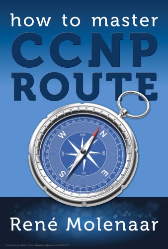 How To Master Ccnp Route Rene Molenaar