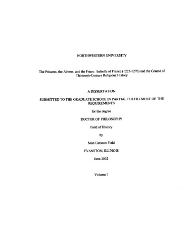 The Princess The Abbess And The Friars Isabelle Of France 12251270 And The Course Of Thirteenthcentury Religious History Field