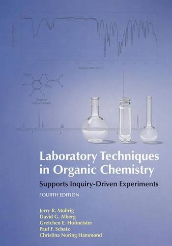 Laboratory Techniques In Organic Chemistry 4th Edition Jerry R Mohrig
