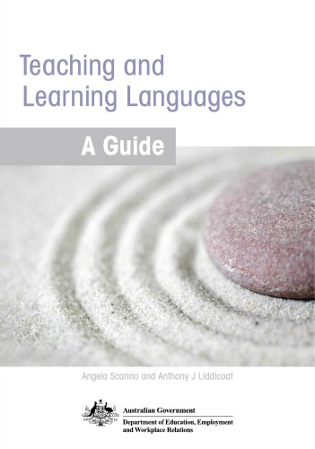 Teaching And Learning Languages A Guide Scarino Angela Liddicoat