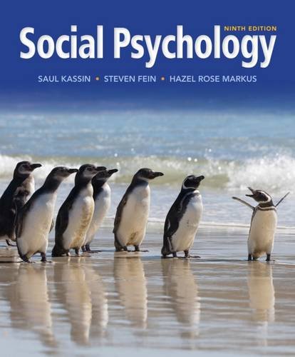Social Psychology 9th Edition Saul Kassin Steven Fein Hazel Rose Markus