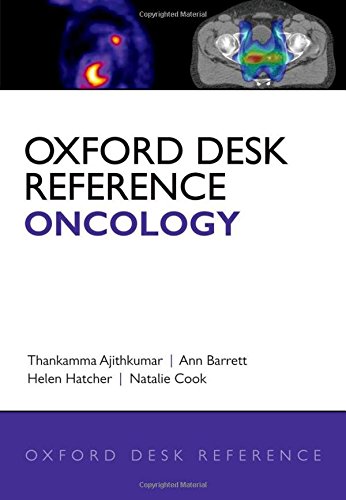 Oxford Desk Reference Oncology 1st Edition Thankamma V Ajithkumar