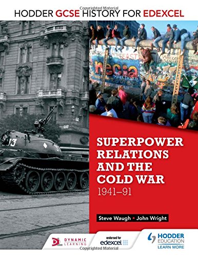 Superpower Relations The Cold War 194191 Student Steve Waugh