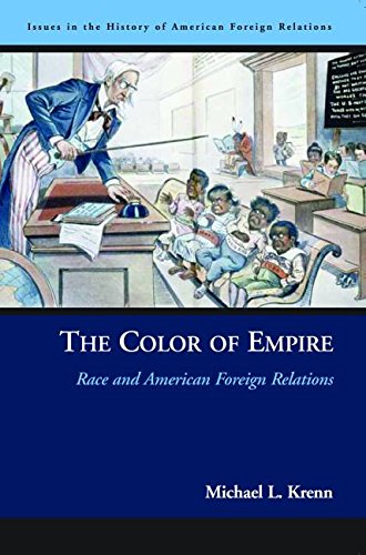 The Color Of Empire Race And American Foreign Relations Michael L Krenn