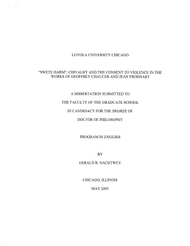 Swete Harm Chivalry And The Consent To Violence In The Works Of Geoffrey Chaucer And Jean Froissart Nachtwey