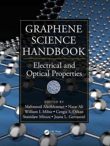 Graphene Science Handbook Electrical And Optical Properties Mahmood Aliofkhazraei