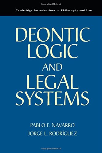 Deontic Logic And Legal Systems Pablo E Navarro Jorge L Rodrguez