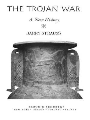 The Trojan War A New History Barry S Strauss
