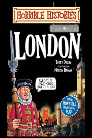London Horrible Histories Gruesome Guides Terry Deary